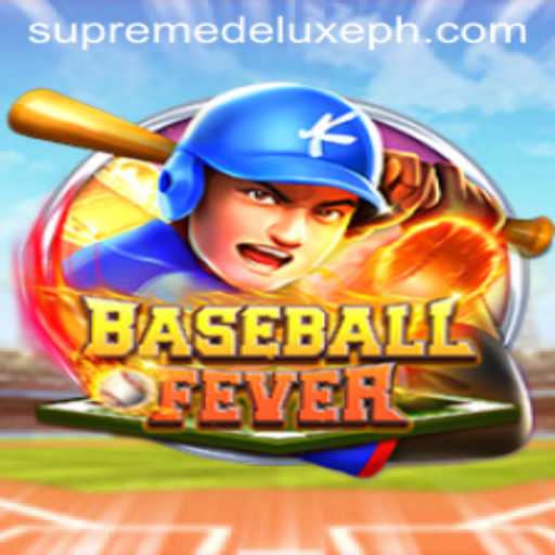 Exploring the Thrills of BaseballFever Supreme Deluxe
