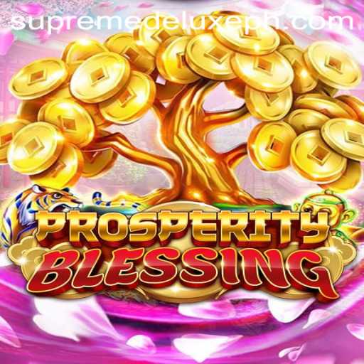 Discover the Ultimate Gaming Experience with ProsperityBlessing: Supreme Deluxe Edition